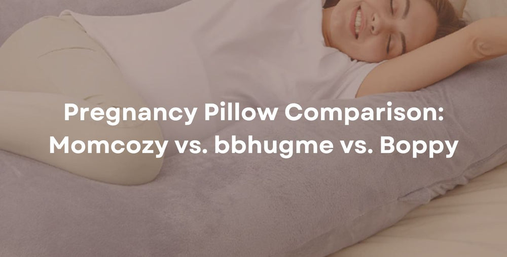 Pregnancy Pillow Comparison Momcozy vs. bbhugme vs. Boppy