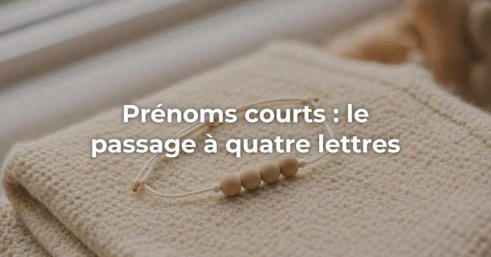 Prénoms courts : pourquoi la France est passée à quatre lettres