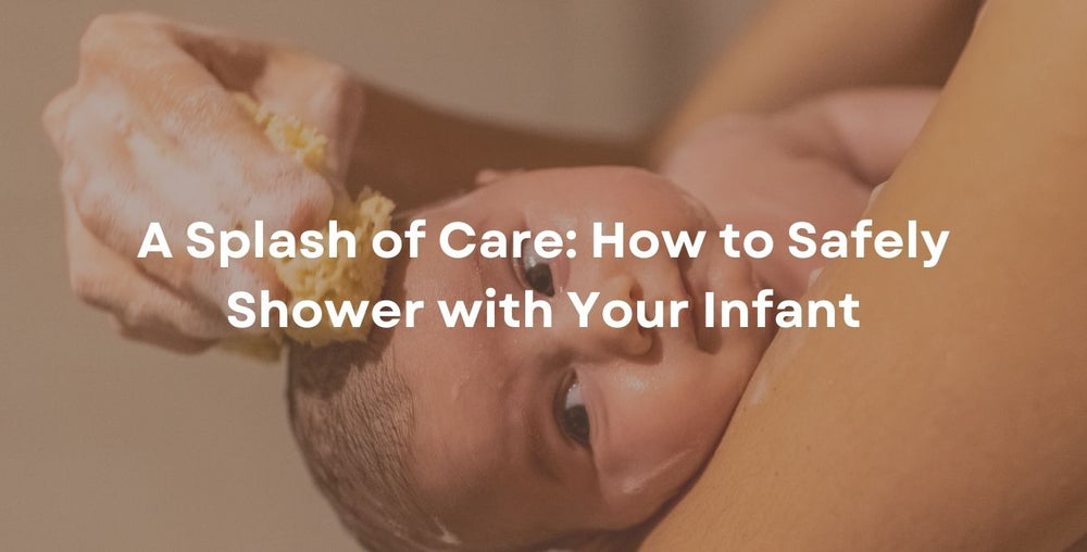 A Splash of Care: How to Safely Shower with Your Infant