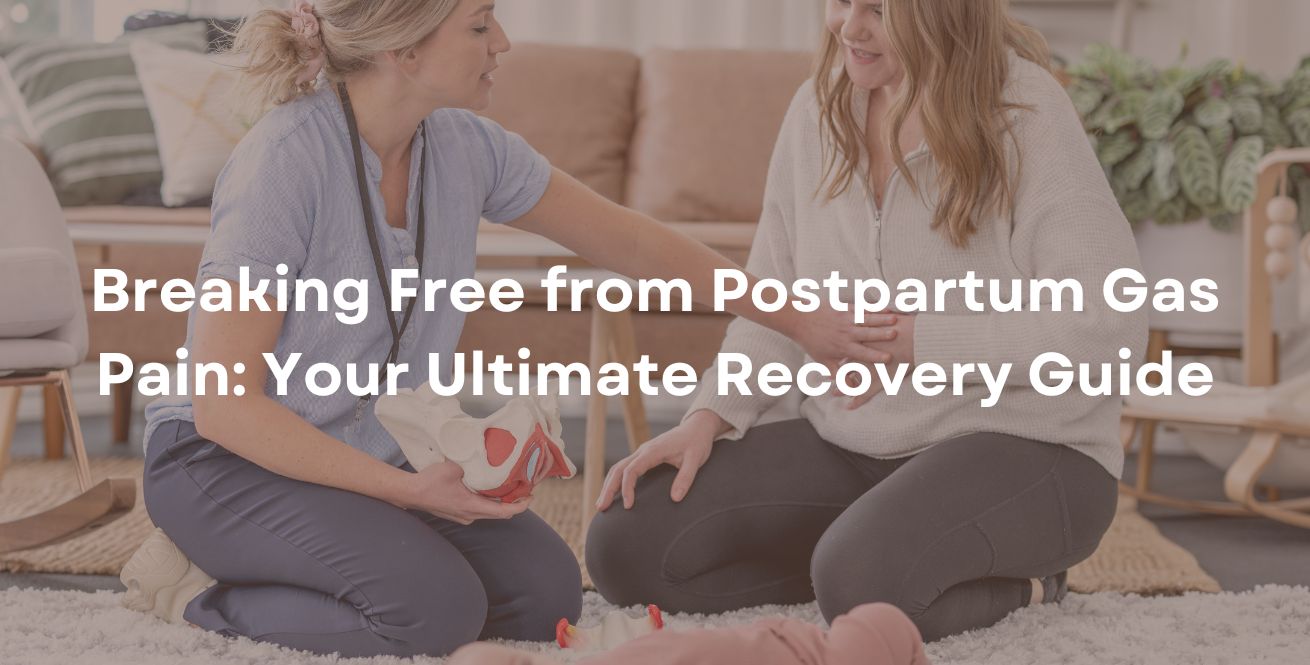 Breaking Free from Postpartum Gas Pain: Your Ultimate Recovery Guide