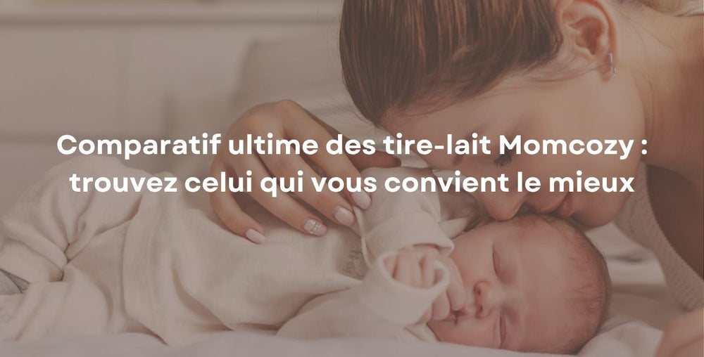 Comparatif ultime des tire-lait Momcozy : trouvez celui qui vous convient le mieux