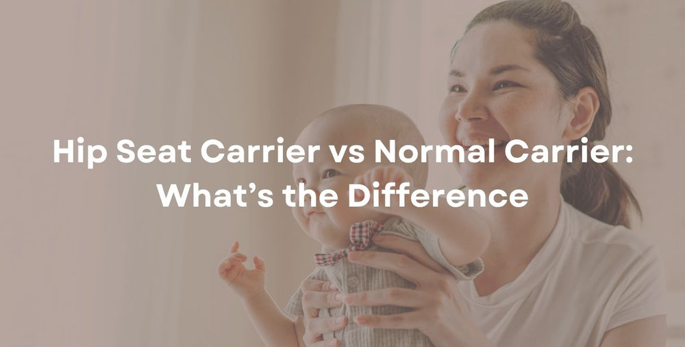 Hip Seat Carrier vs Normal Carrier: What’s the Difference