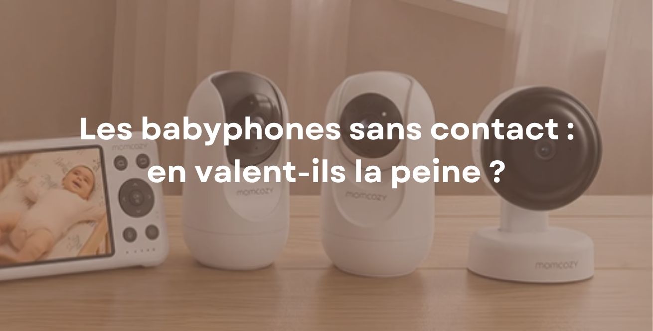 Les babyphones sans contact : en valent-ils la peine ?