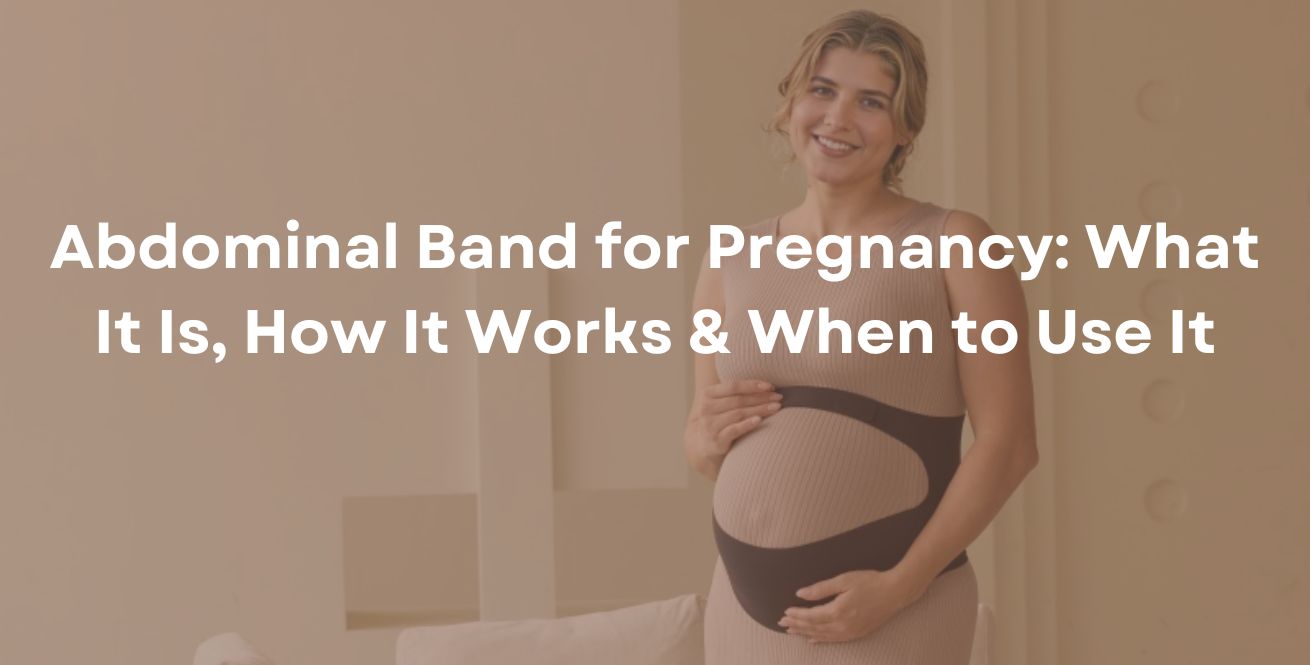 Abdominal Band for Pregnancy What It Is, How It Works & When to Use It