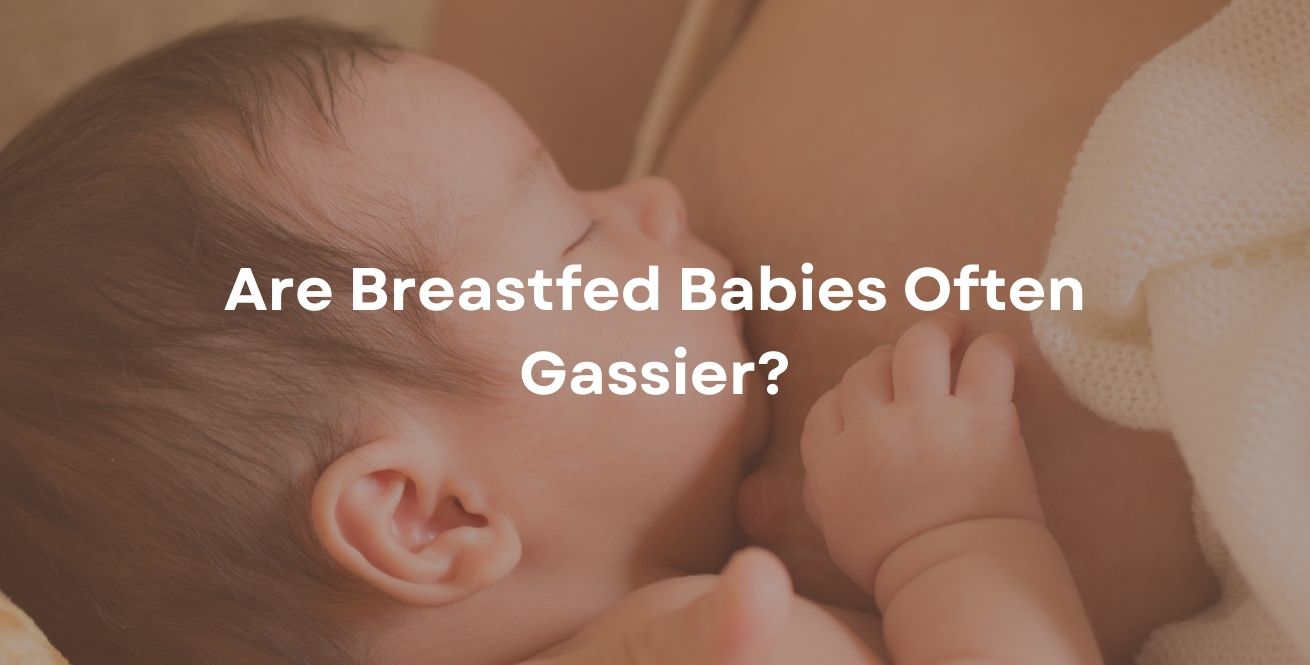 Bébé gaz : Pourquoi votre nourrisson a des gaz et comment le soulager efficacement