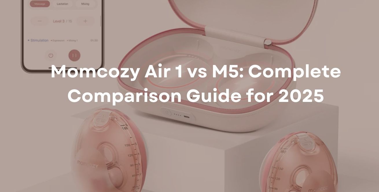 Momcozy Air 1 vs M5: Complete Comparison Guide for 2025