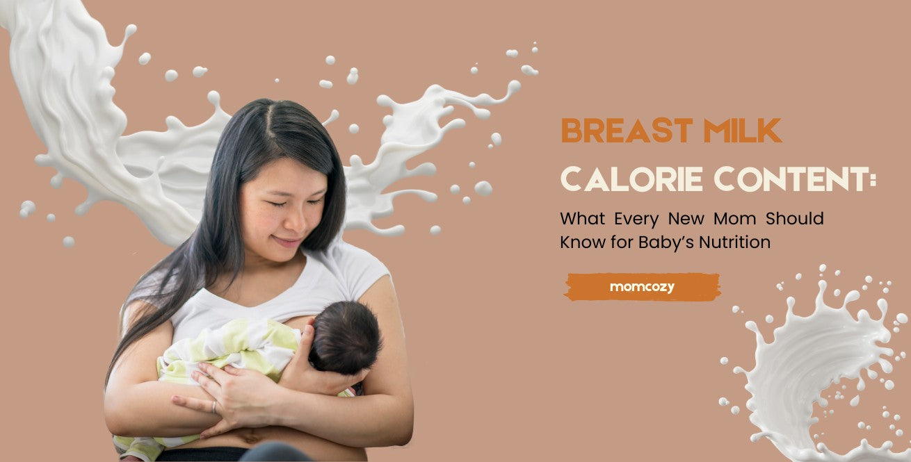 Breast Milk Calorie Content: What Every New Mom Should Know for Baby’s Nutrition