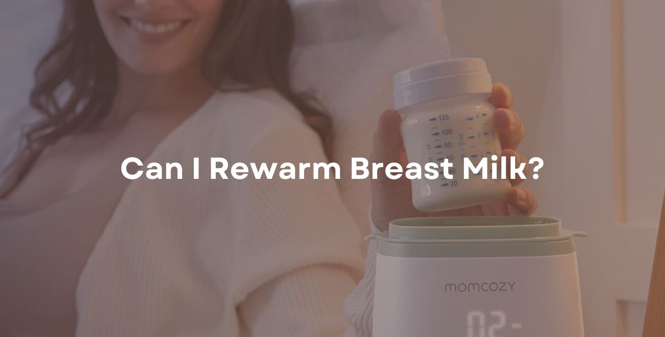 Can I Rewarm Breast Milk?