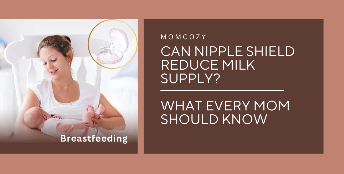 Can Nipple Shield Reduce Milk Supply? What Every Mom Should Know
