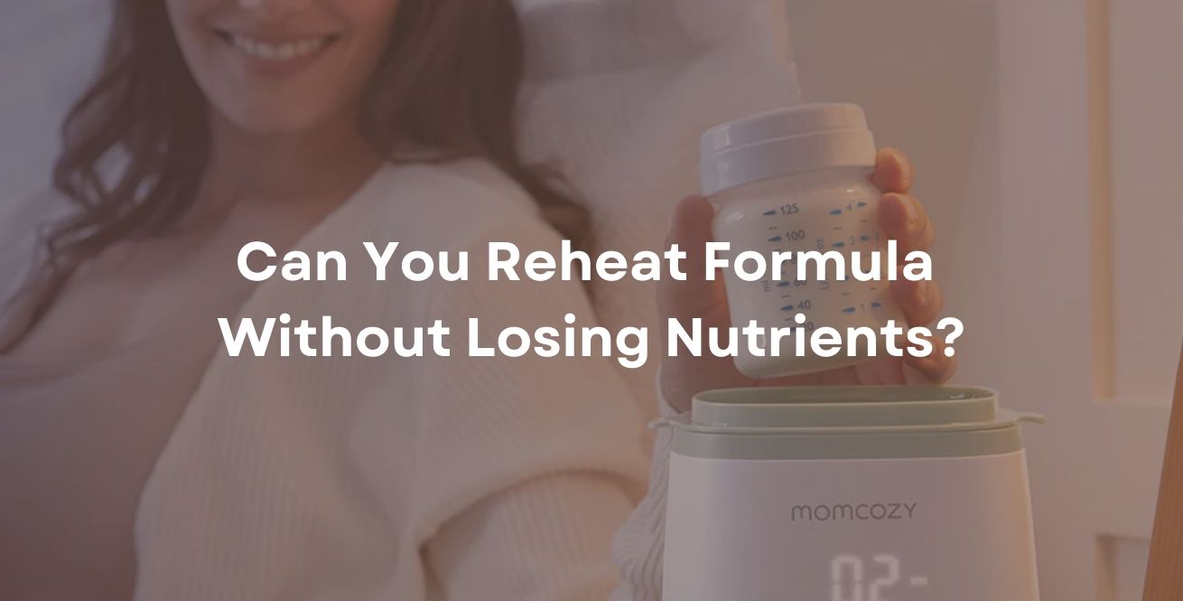 Can You Reheat Formula Without Losing Nutrients?
