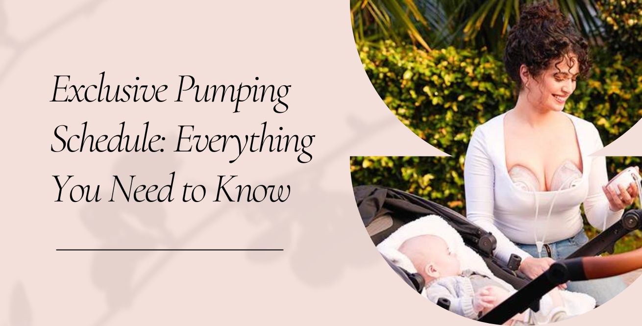 Exclusive Pumping Schedule: Everything You Need to Know