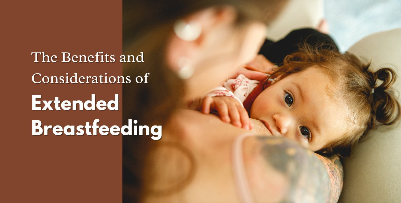 The Benefits and Considerations of Extended Breastfeeding