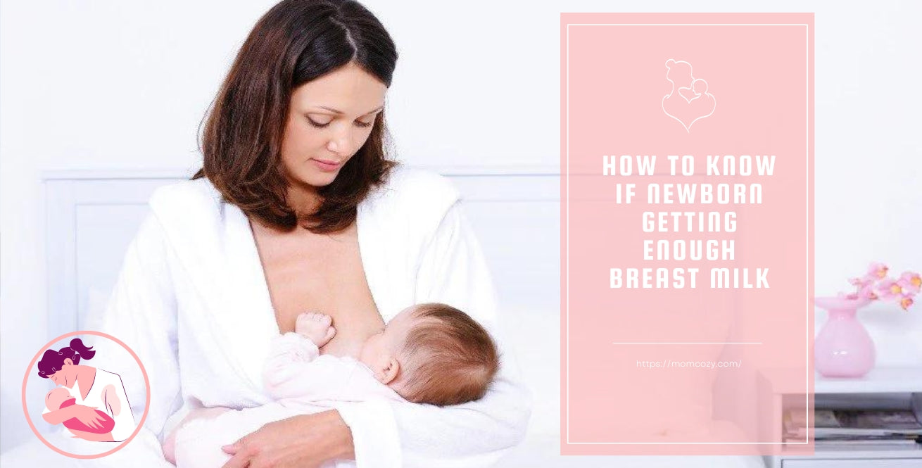 How to Know if Newborn Getting Enough Breast Milk