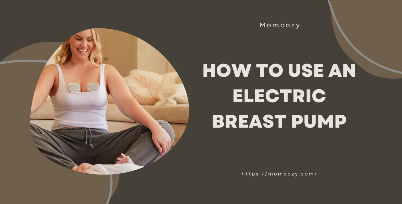 How to Use an Electric Breast Pump