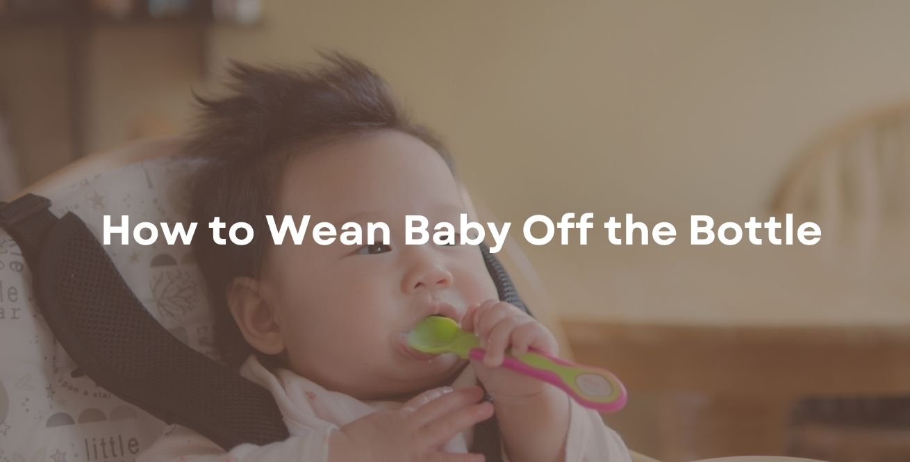 How to Wean Baby Off the Bottle