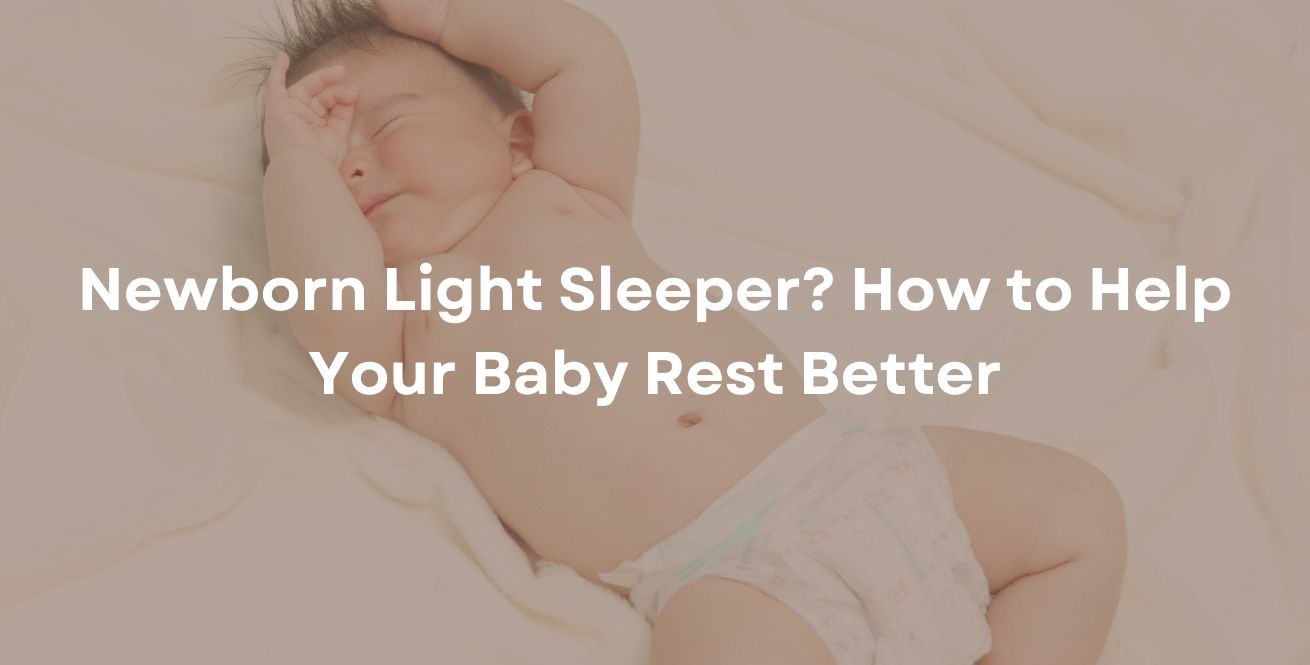 Votre nouveau-né a le sommeil léger? Comment aider votre bébé à mieux se reposer