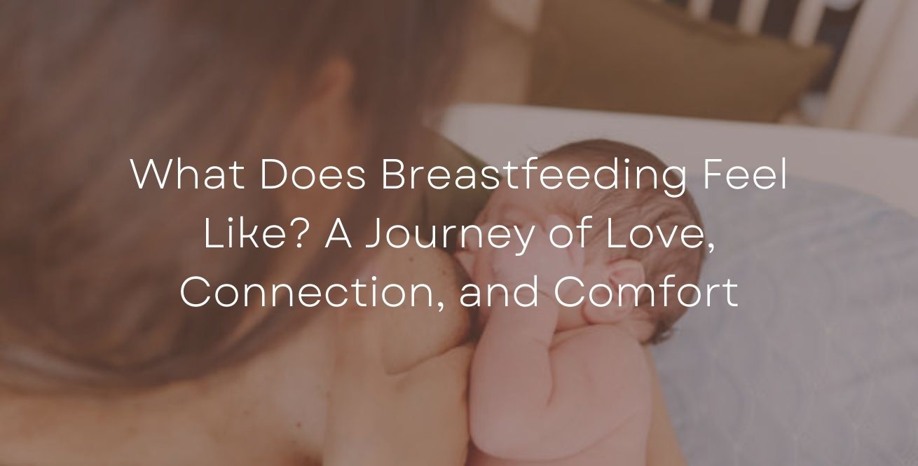 Does Breastfeeding Hurt? What It Really Feels Like