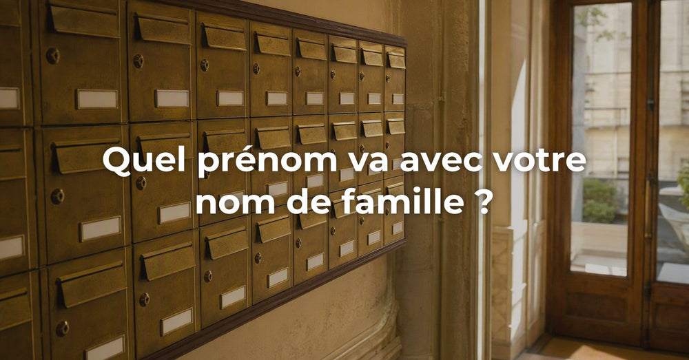 Quel prénom va avec votre nom de famille ? La méthode des quatre écoutes